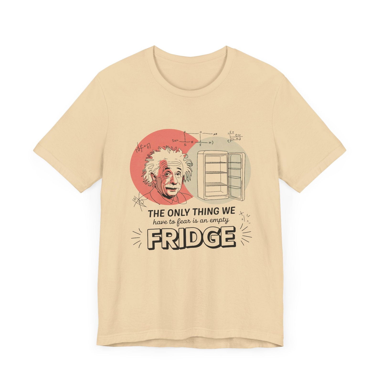 Einstein's Empty Fridge Fear - Funny Science T-Shirt - Text Tease