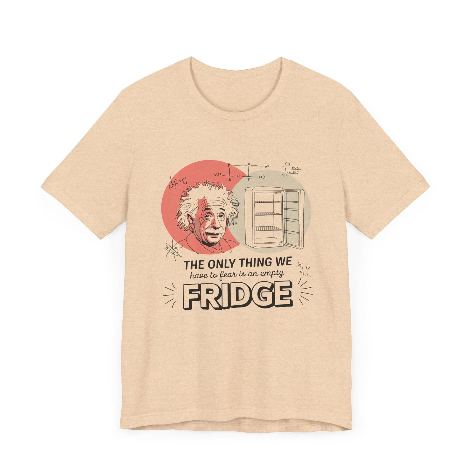 Einstein's Empty Fridge Fear - Funny Science T-Shirt - Text Tease