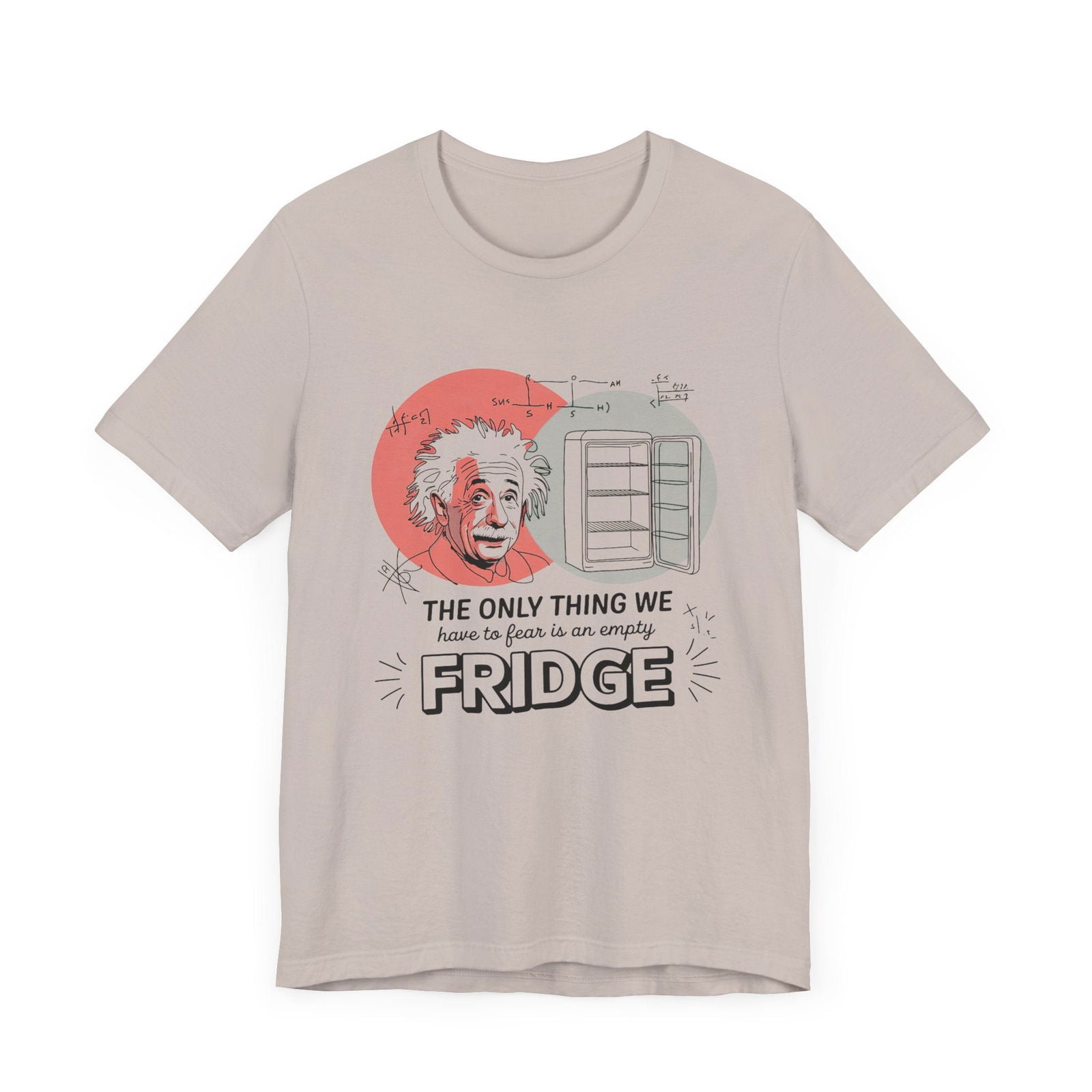 Einstein's Empty Fridge Fear - Funny Science T-Shirt - Text Tease