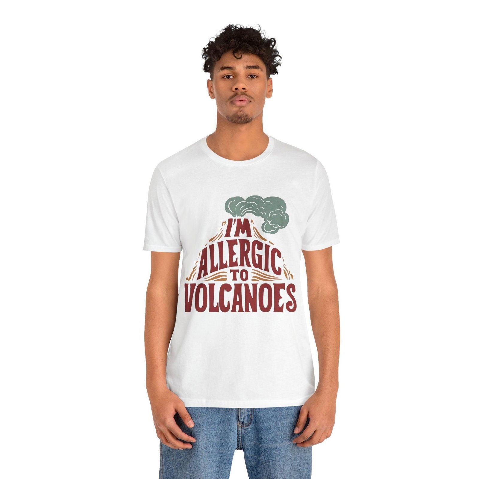 Funny Shirt - "Allergic to Volcanoes" Cool Graphic Tee - Text Tease