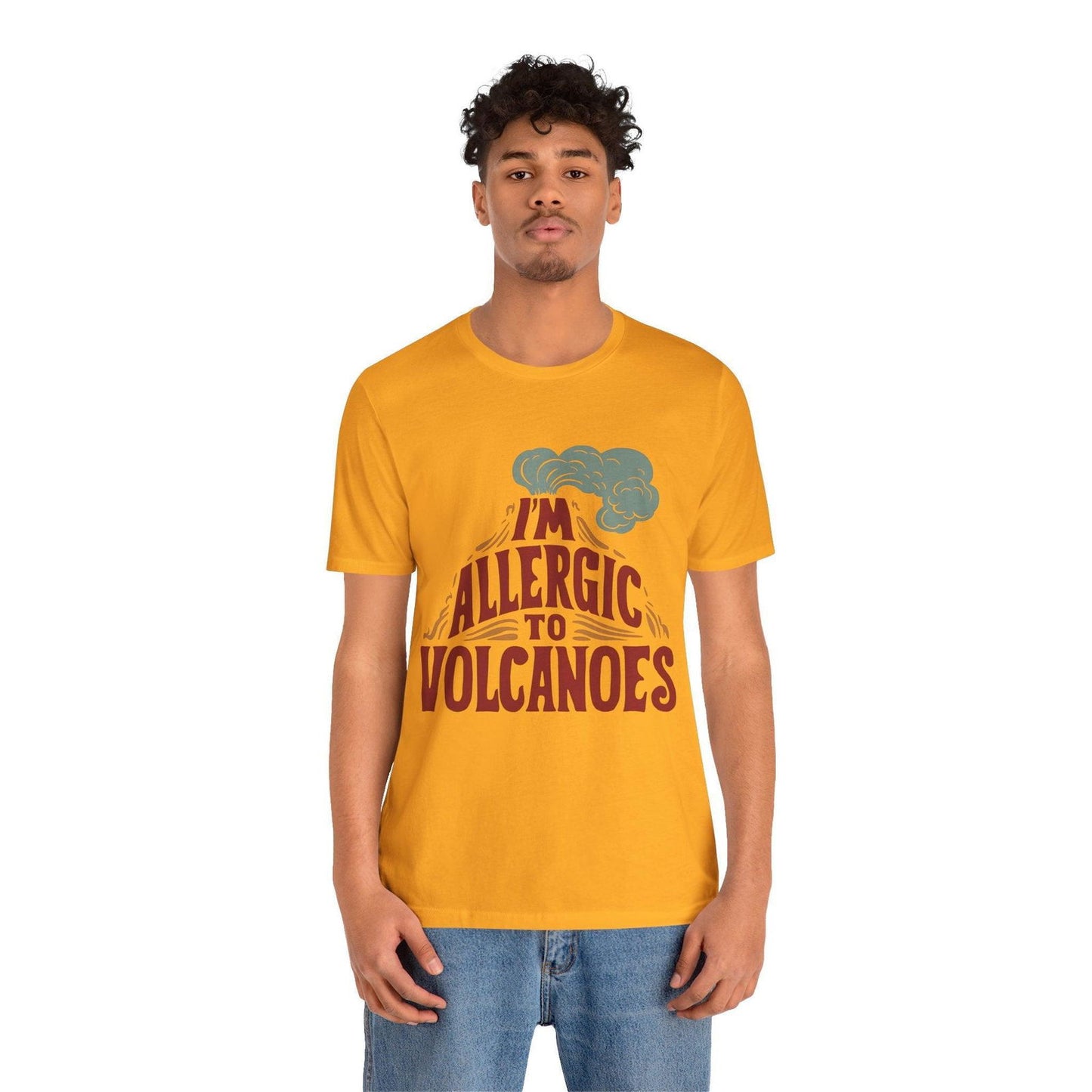 Funny Shirt - "Allergic to Volcanoes" Cool Graphic Tee - Text Tease