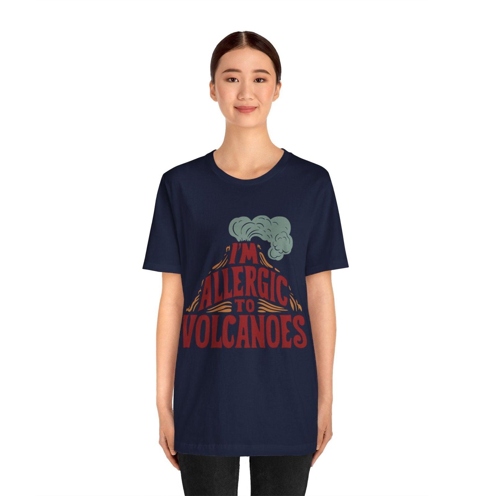 Funny Shirt - "Allergic to Volcanoes" Cool Graphic Tee - Text Tease