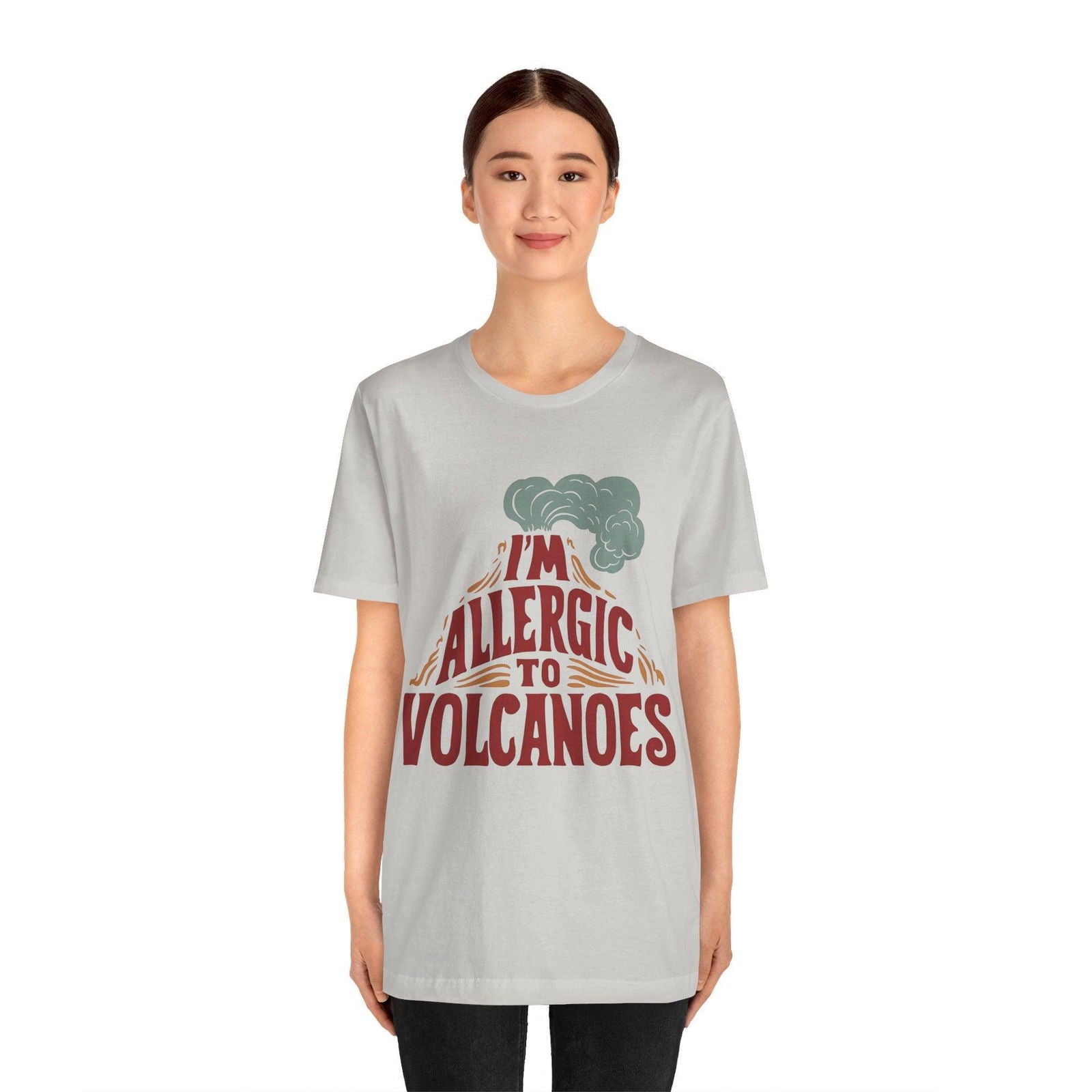 Funny Shirt - "Allergic to Volcanoes" Cool Graphic Tee - Text Tease