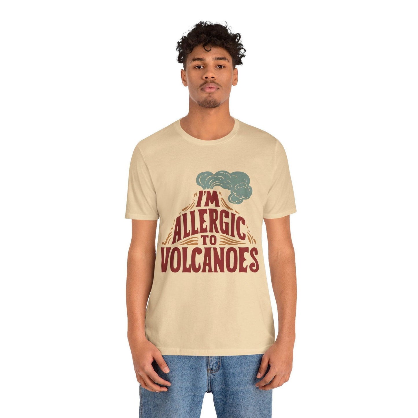 Funny Shirt - "Allergic to Volcanoes" Cool Graphic Tee - Text Tease