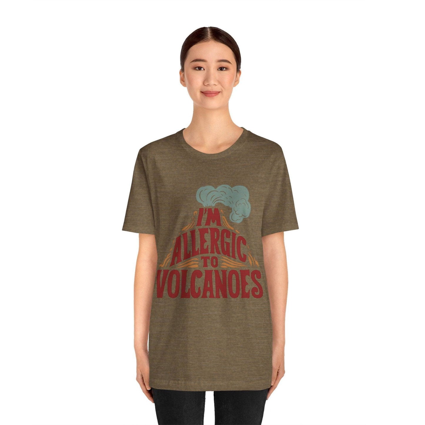 Funny Shirt - "Allergic to Volcanoes" Cool Graphic Tee - Text Tease