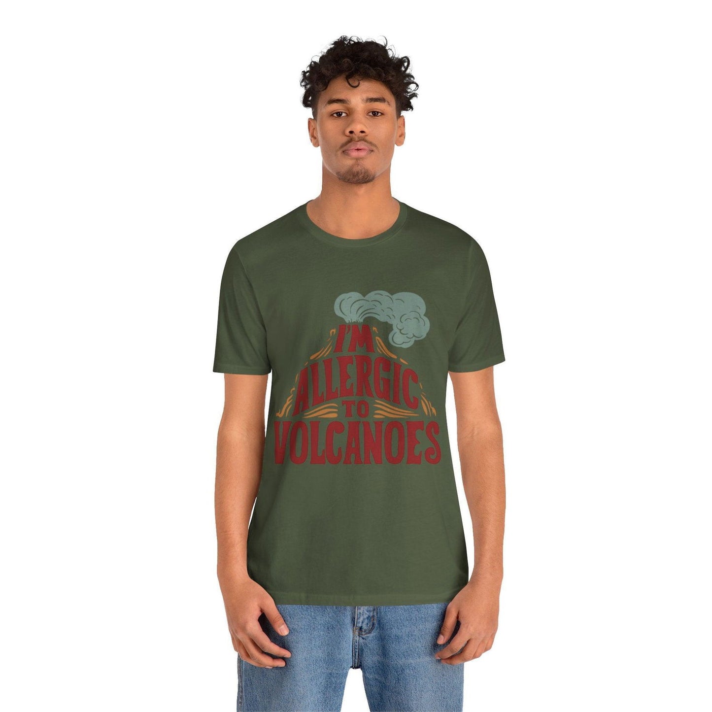 Funny Shirt - "Allergic to Volcanoes" Cool Graphic Tee - Text Tease