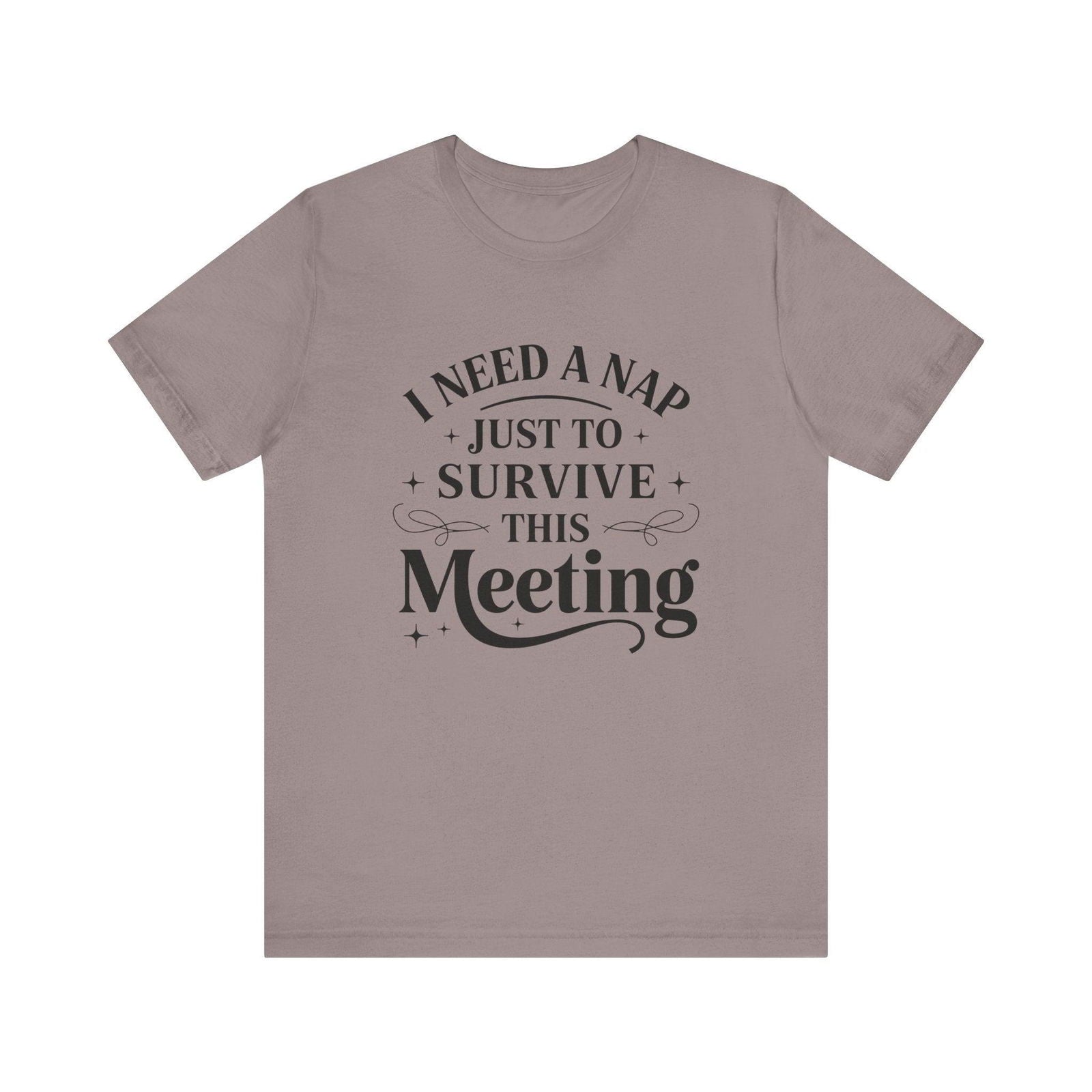 I need a nap tee with sarcastic humor for introverts dreading office meetings