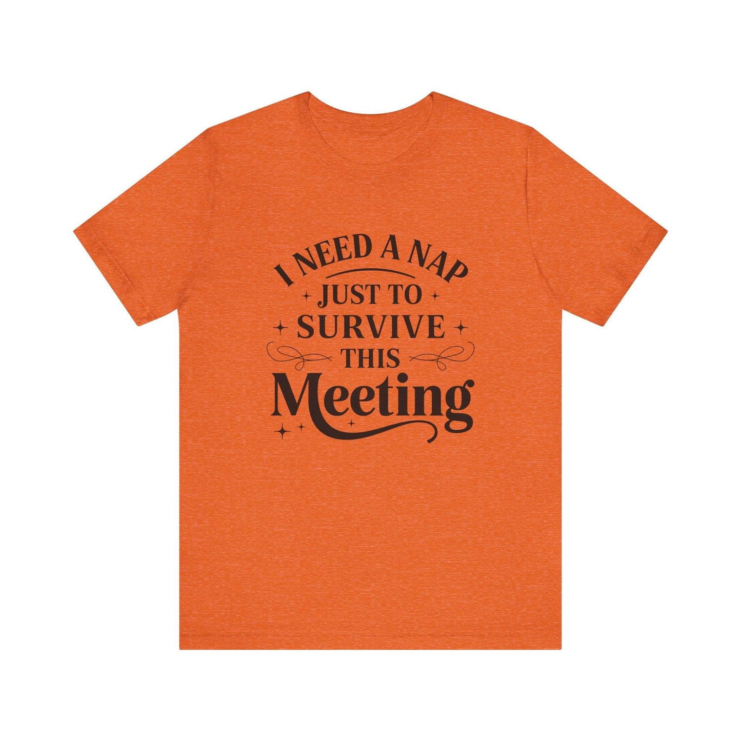 Funny Work T Shirt - "I Need a Nap" Zoom Humor Tee - Text Tease