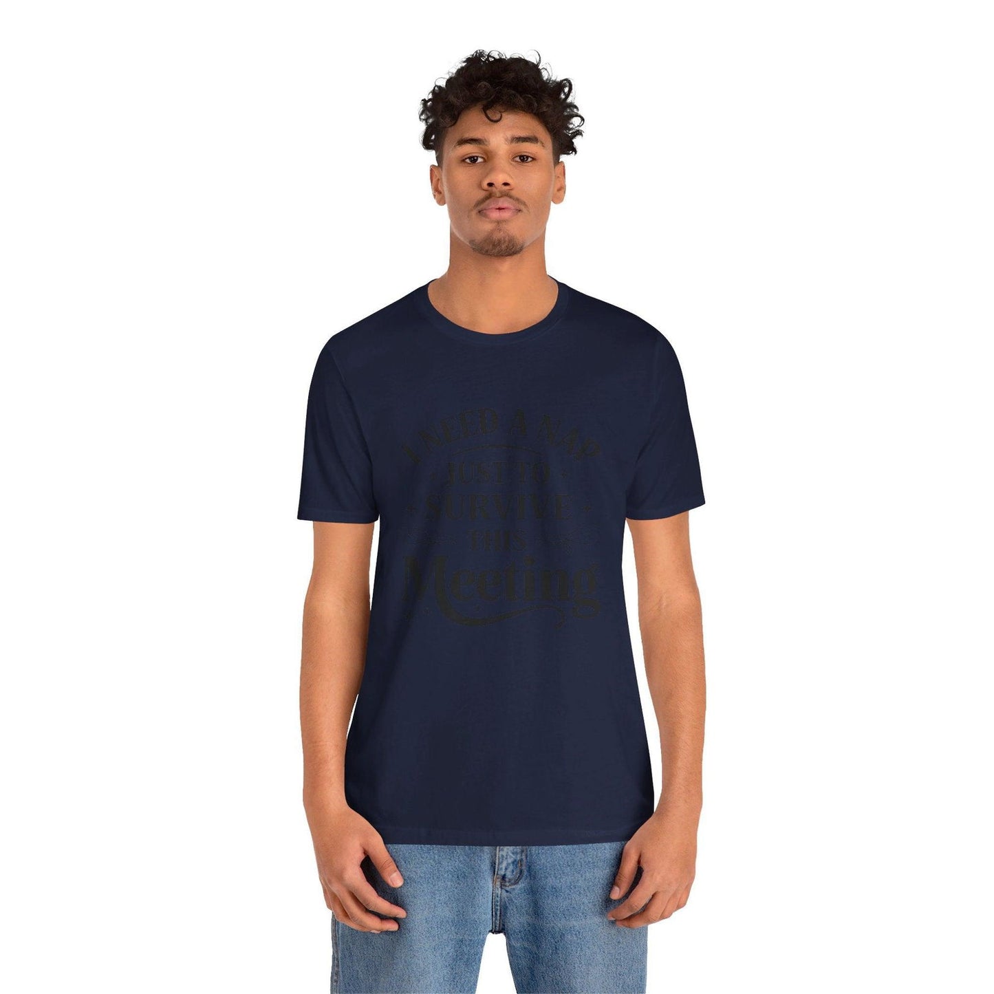 Funny Work T Shirt - "I Need a Nap" Zoom Humor Tee - Text Tease