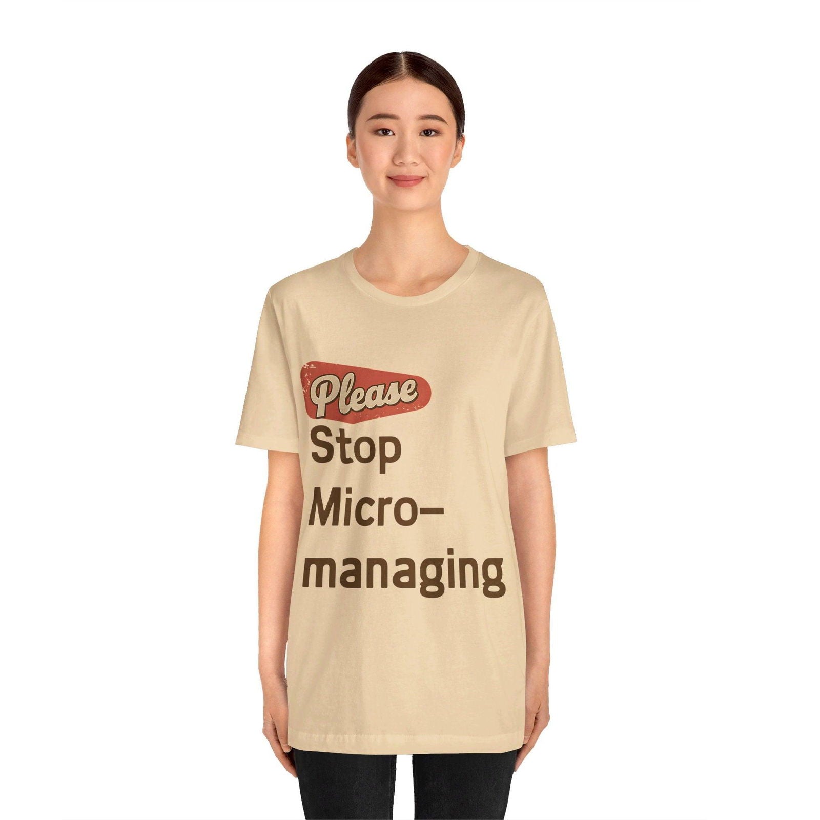 Funny Work T Shirt - "Please Stop Micromanaging" Office Humor Tee - Text Tease