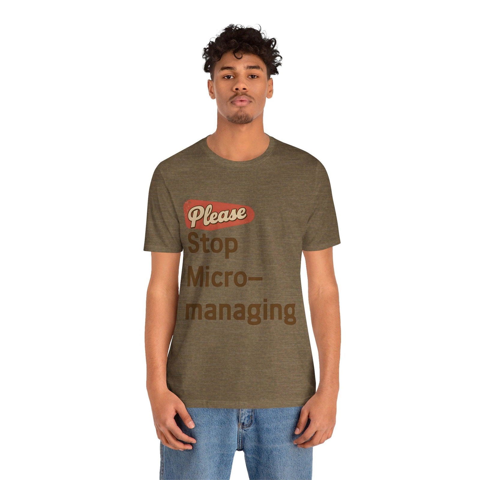 Funny Work T Shirt - "Please Stop Micromanaging" Office Humor Tee - Text Tease