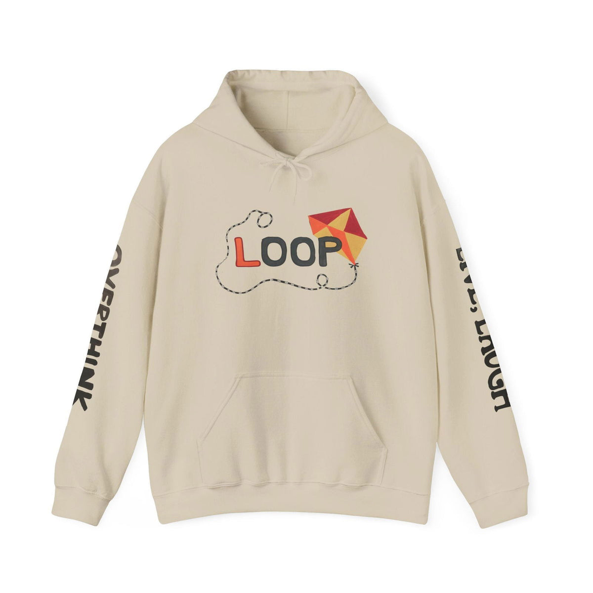 Live. Laugh. Overthink. Hooded Sweatshirt - Text Tease