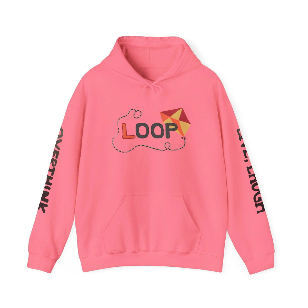 Live. Laugh. Overthink. Hooded Sweatshirt - Text Tease