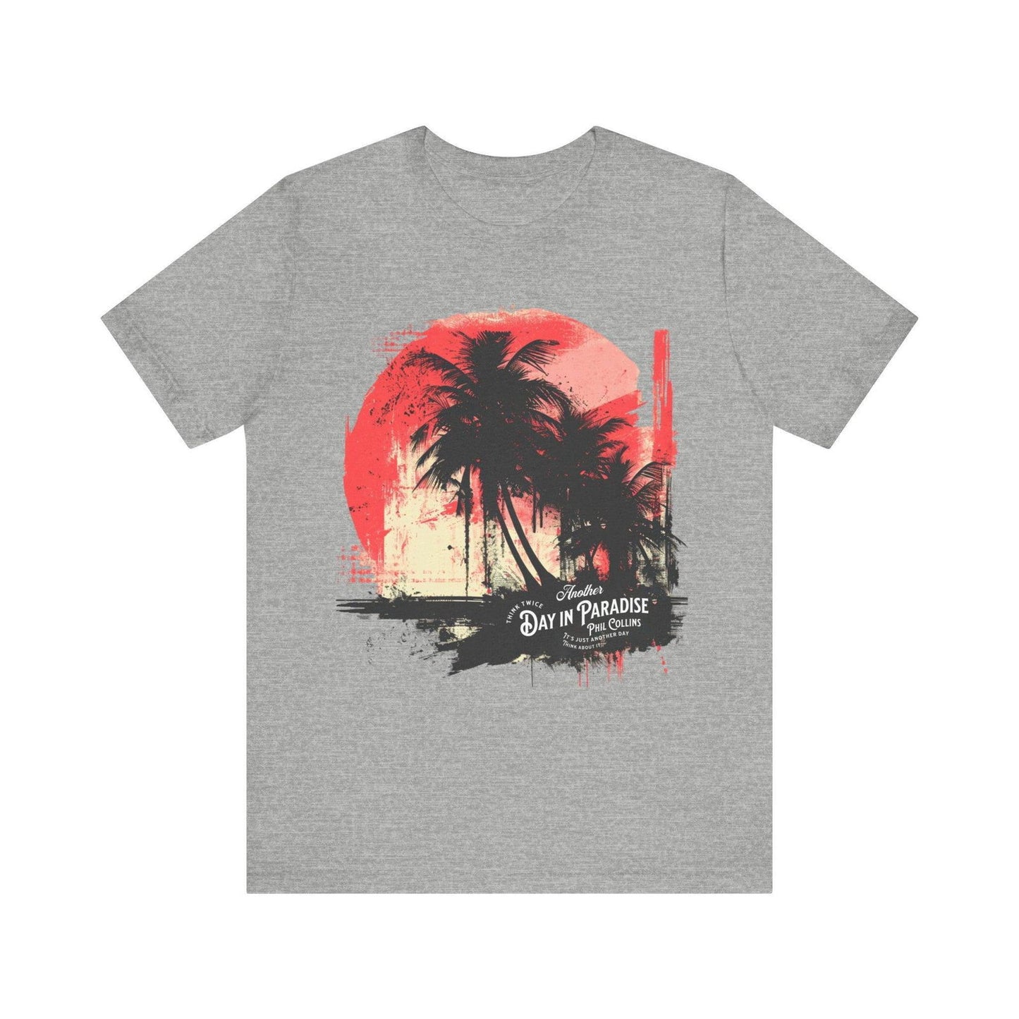 Phil Collins T Shirt - "Another Day in Paradise" Vintage Design - Text Tease