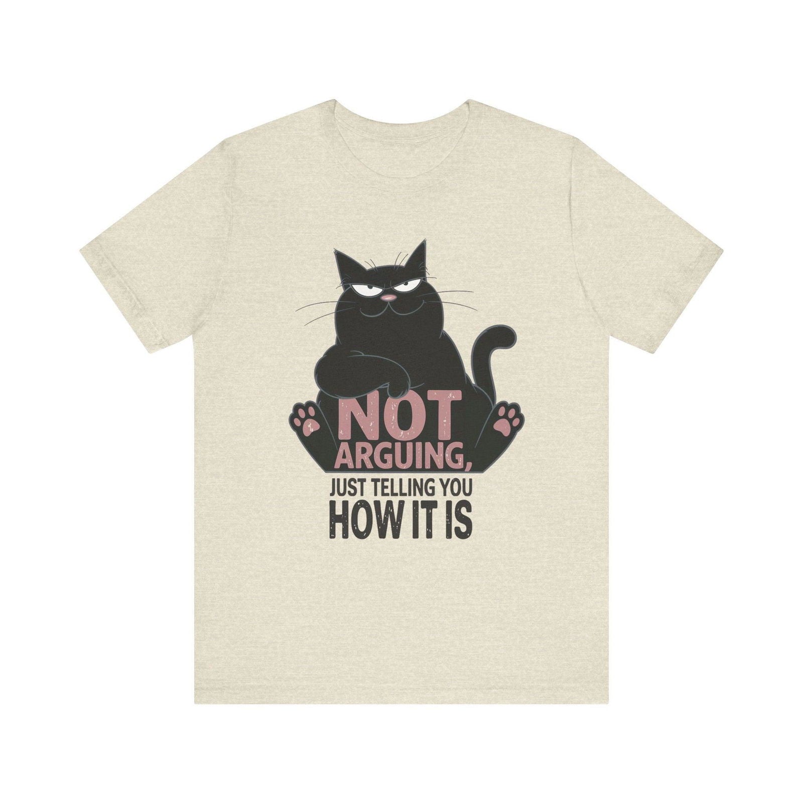 Not Arguing sarcastic black cat graphic T-shirt product mockup