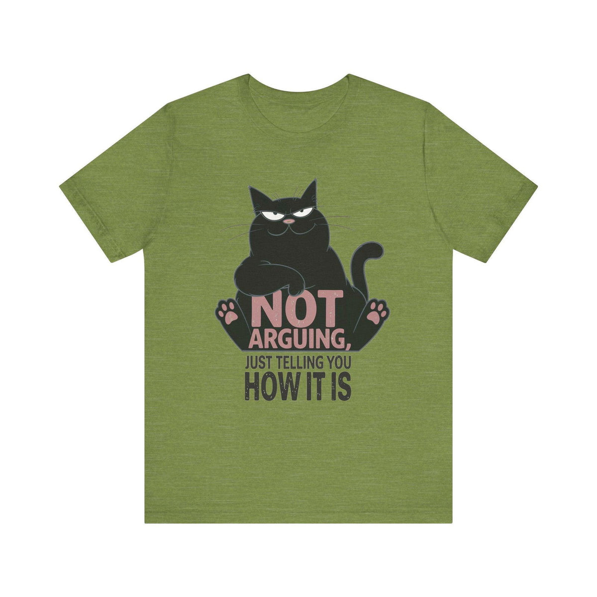 Not Arguing sarcastic black cat graphic T-shirt product mockup