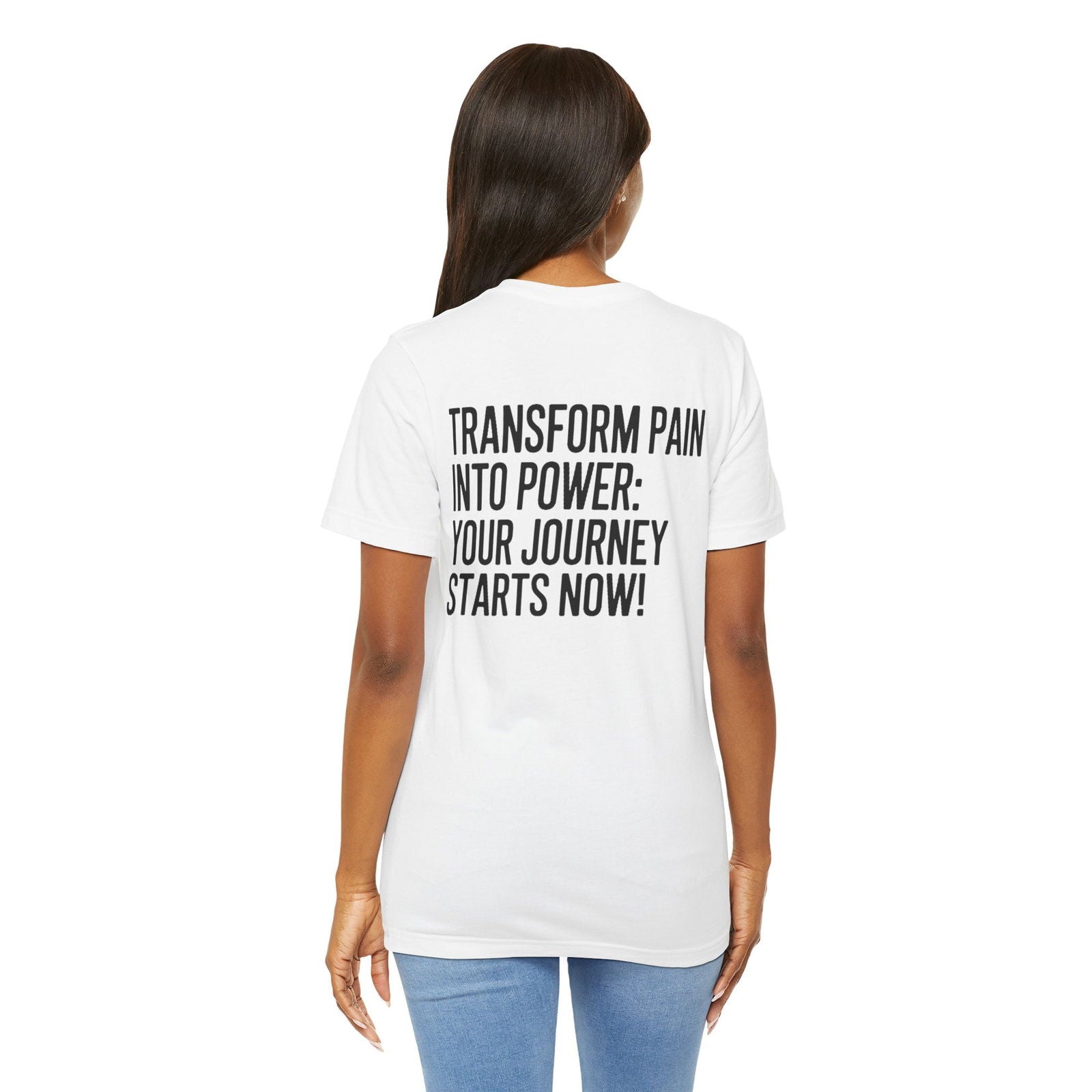Transform Pain into Power T-Shirt | Text Tease - Text Tease