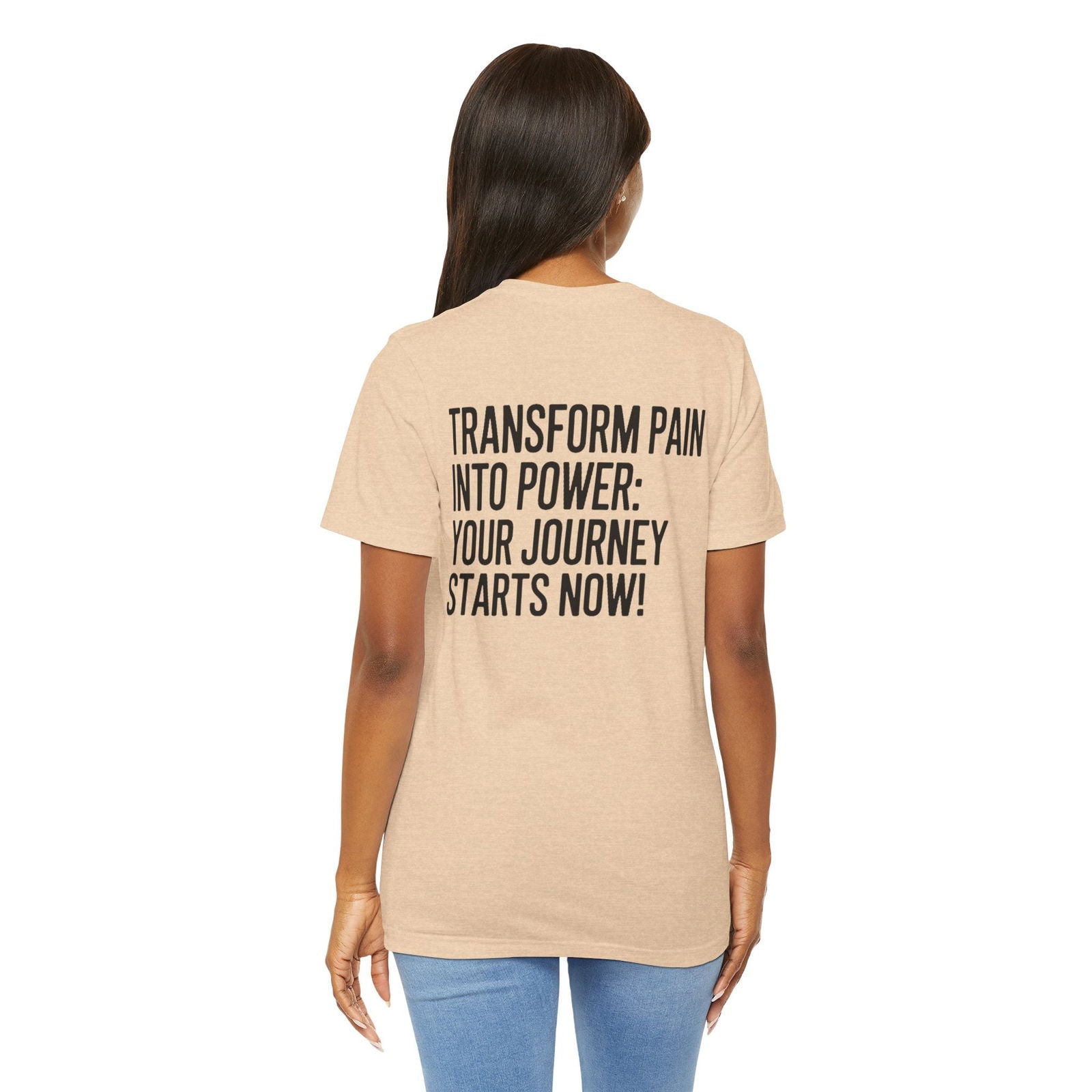 Transform Pain into Power T-Shirt | Text Tease - Text Tease