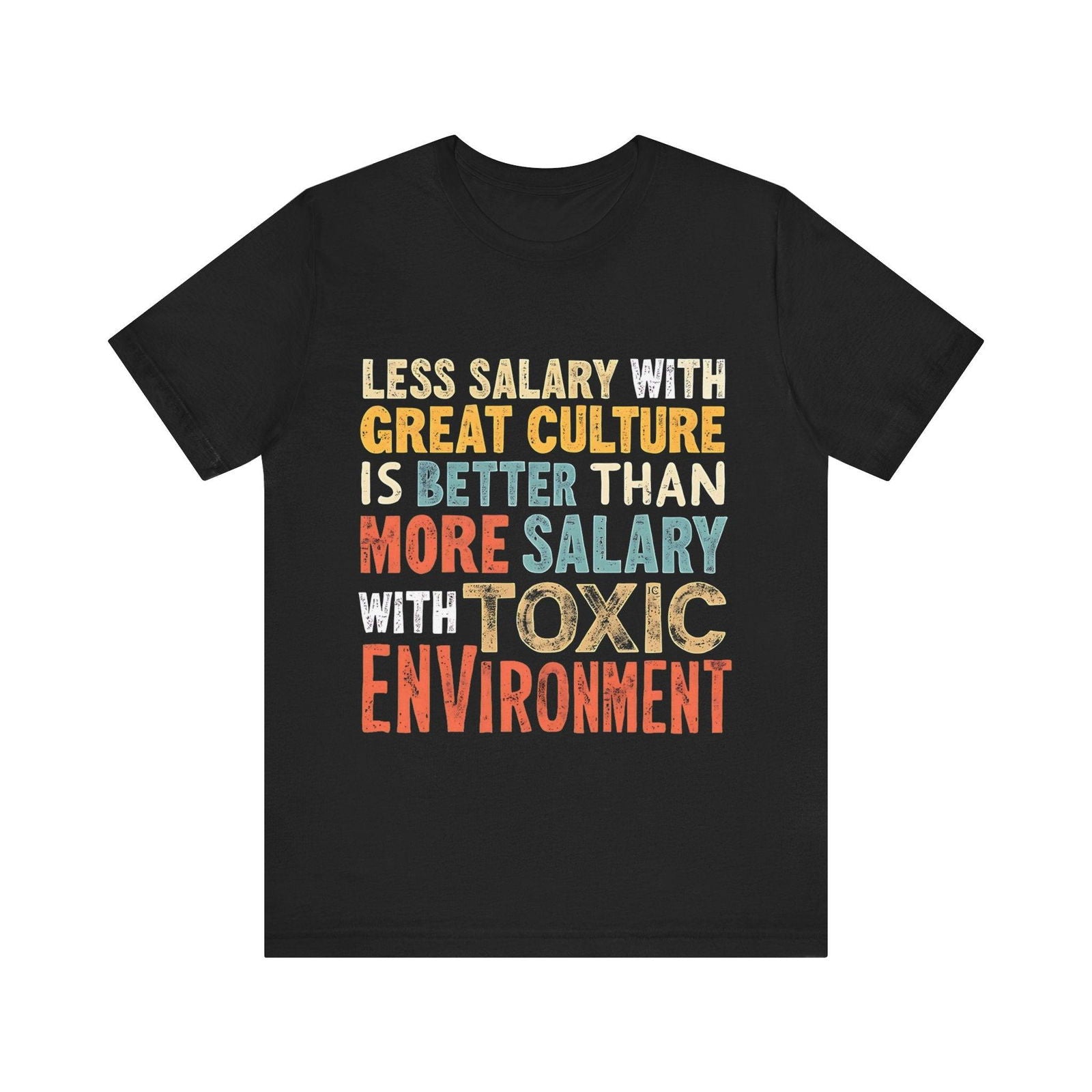Work Life Balance T Shirt - "Great Culture vs Toxic Environment" Graphic Tee - Text Tease