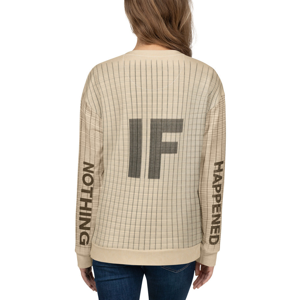 Back view of Anti-Hustle Ghost Mode sweatshirt showing IF text with NOTHING and HAPPENED printed on sleeves