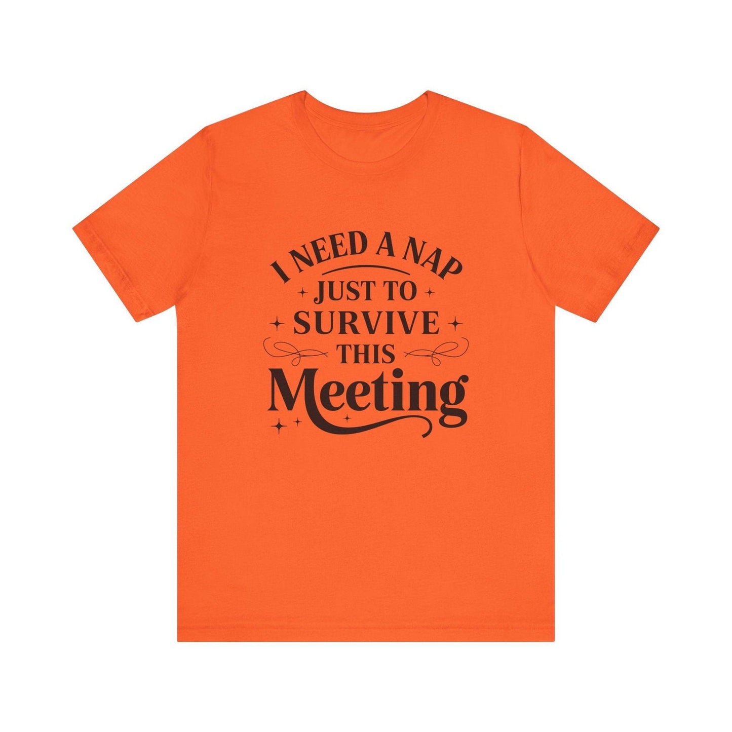 Orange regular T-shirt with I Need a Nap office meeting graphic on the front