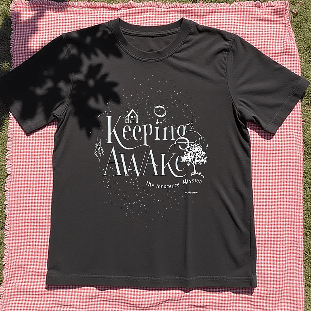 Innocence Mission T Shirt - "Keeping Awake"