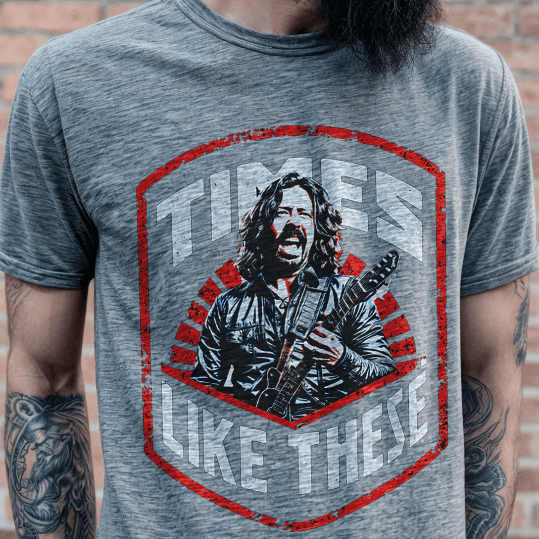 Foo Fighters T shirt - Times Like These - Text Tease