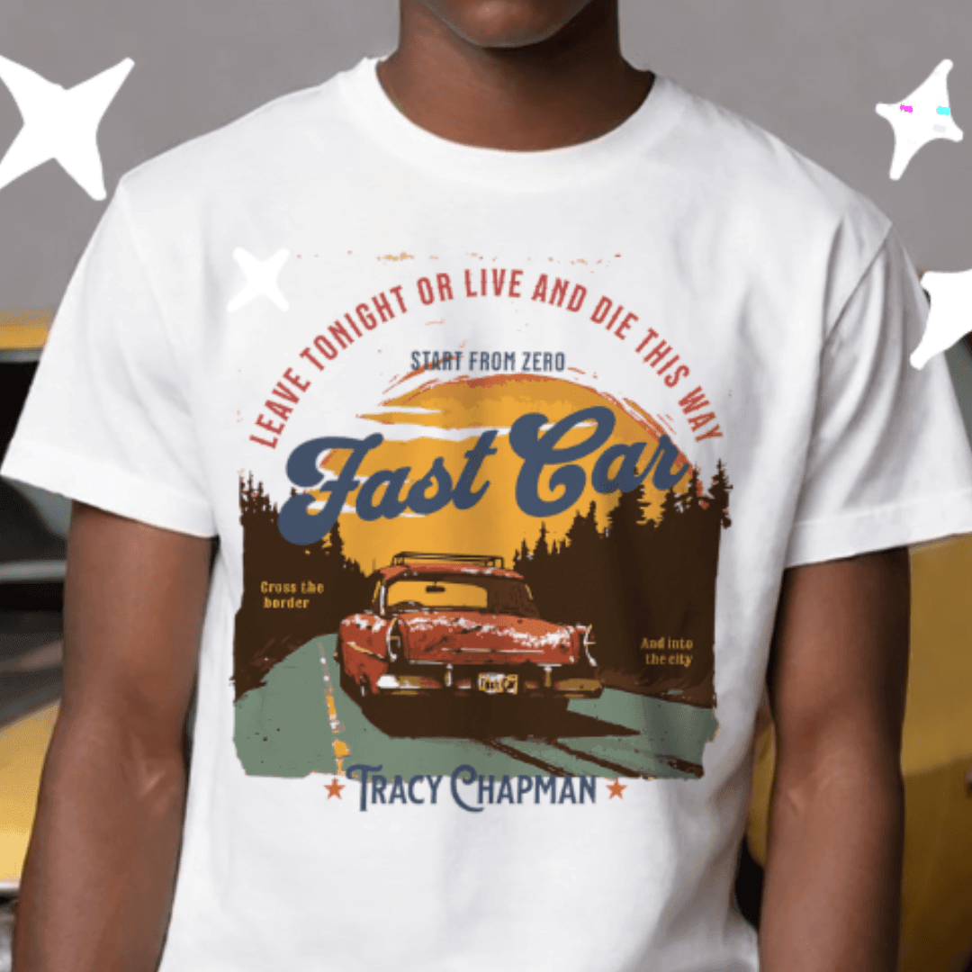 Tracy Chapman Fast Car Tee - Text Tease