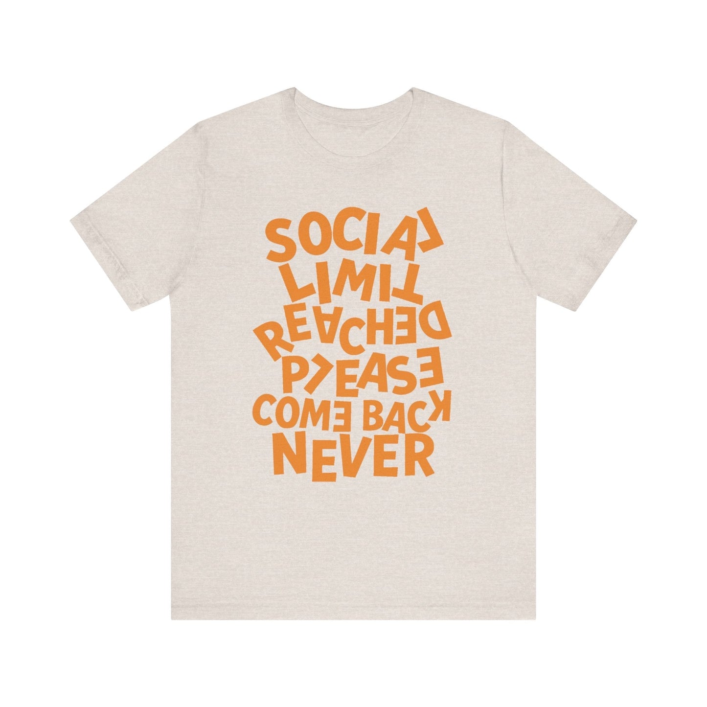 Funny introvert shirt with a Please Come Back Never message