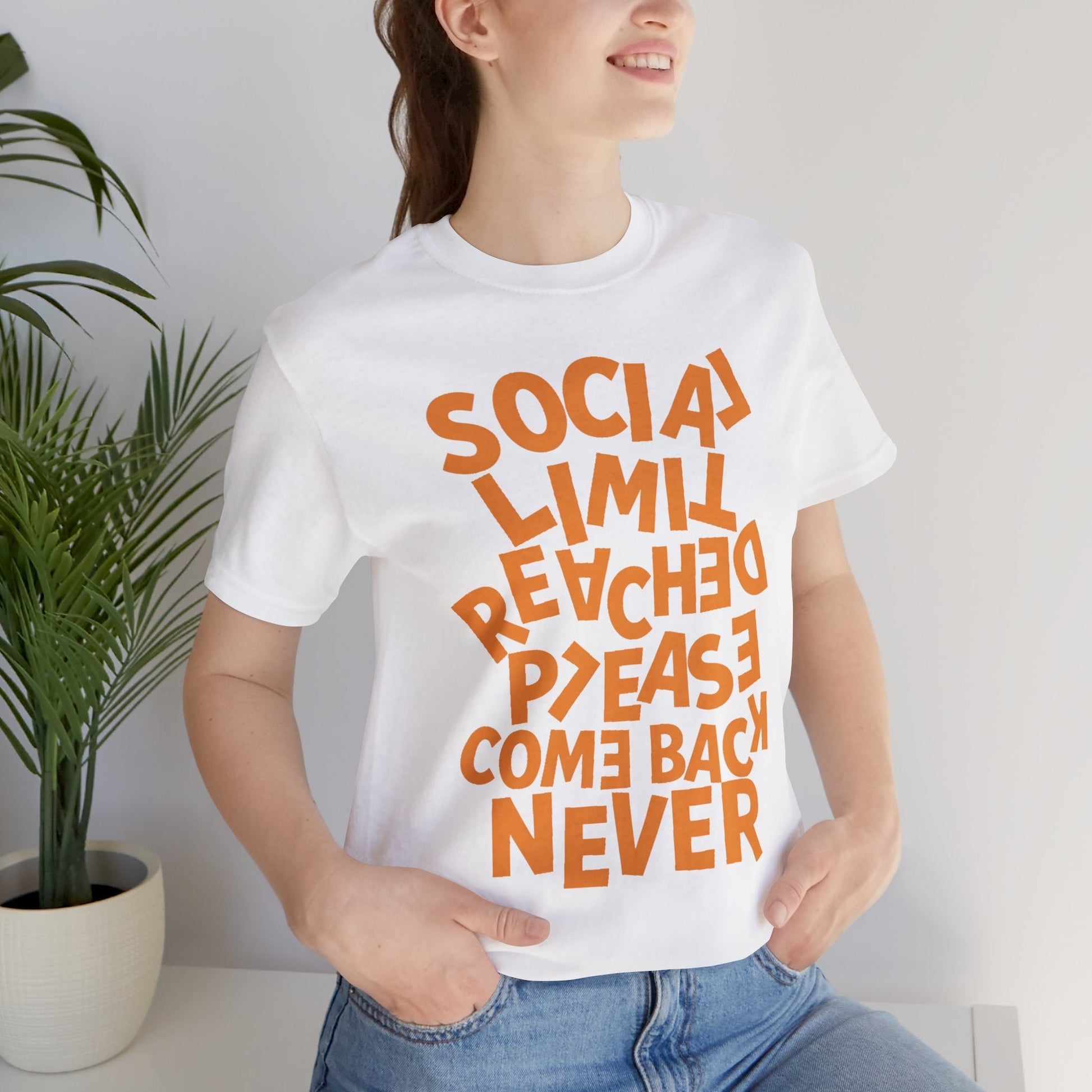 Unisex funny introvert tee with Please Come Back Never quote
